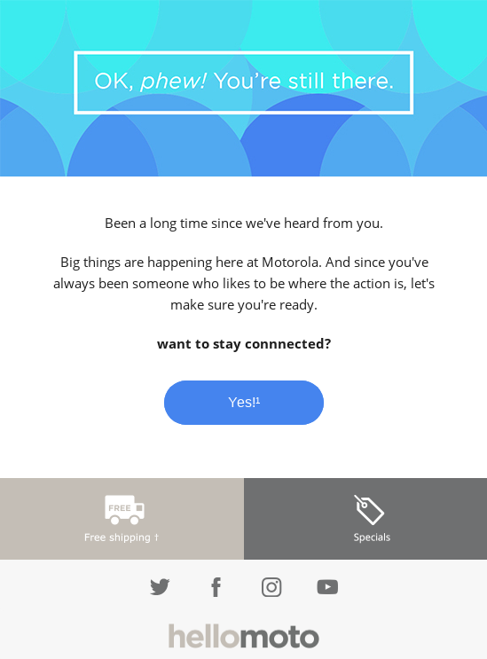 re-engagement email by Motorola re-engagement email by Motorola